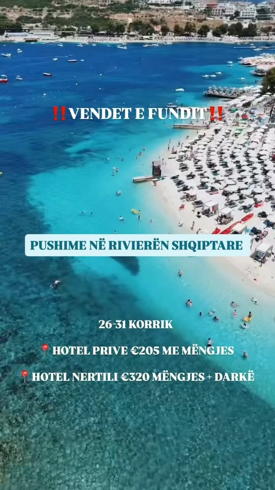 Riviera Shqiptare, 6 ditë