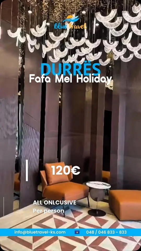 Fafa Mel Holiday, Durrës