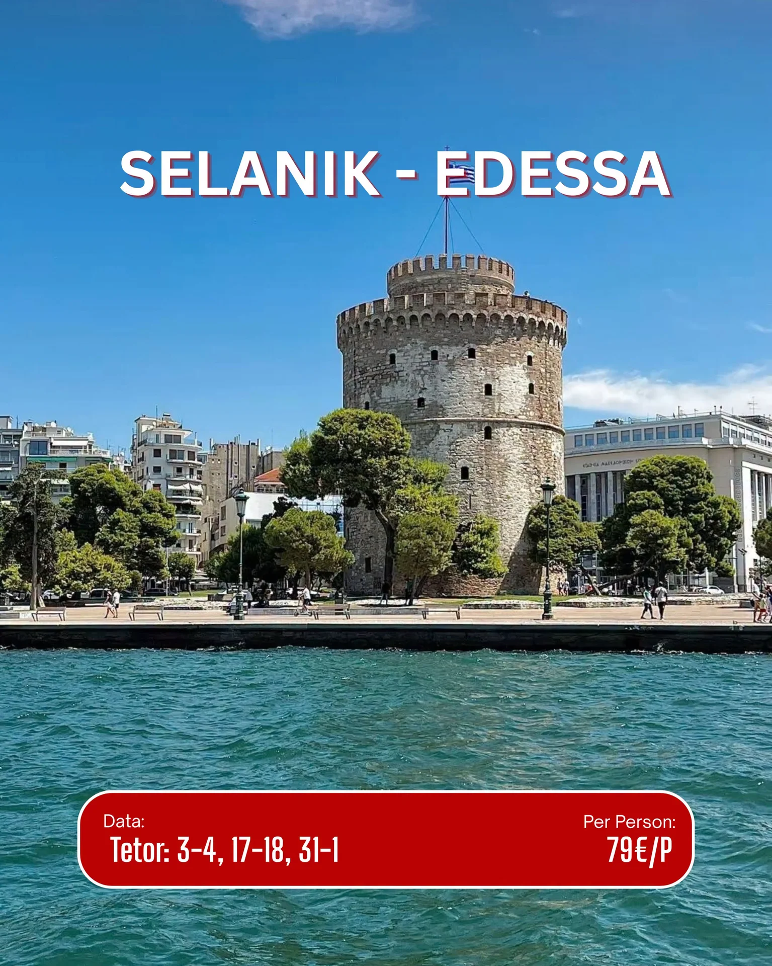 Selanik – Edessa